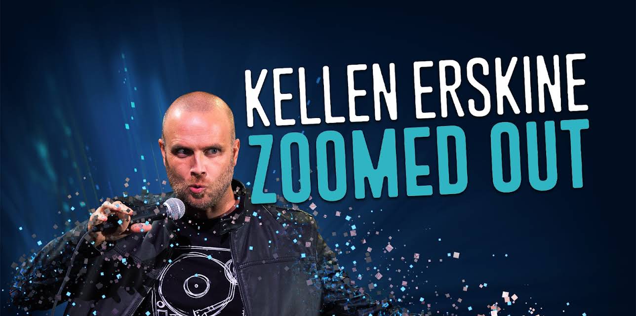 Kellen Erskine: Zoomed Out (2022)