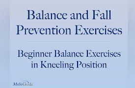 Balance and Fall Prevention Exercises: Beginner Balance Exercises Workout in Kneeling Position