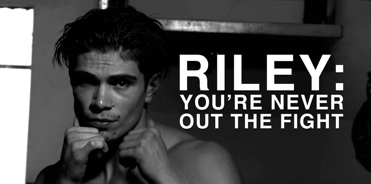 Riley: You're Never Out the Fight (2025)