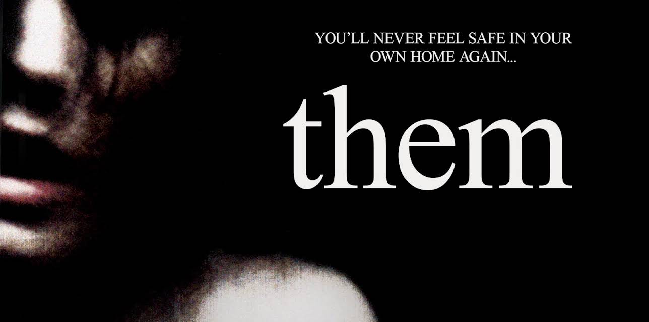 Them (2007)