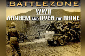 Battlezone WWII: Arnhem and Over the Rhine: Arnhem
