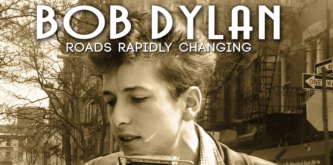 Bob Dylan - Roads Rapidly Changing (2015)
