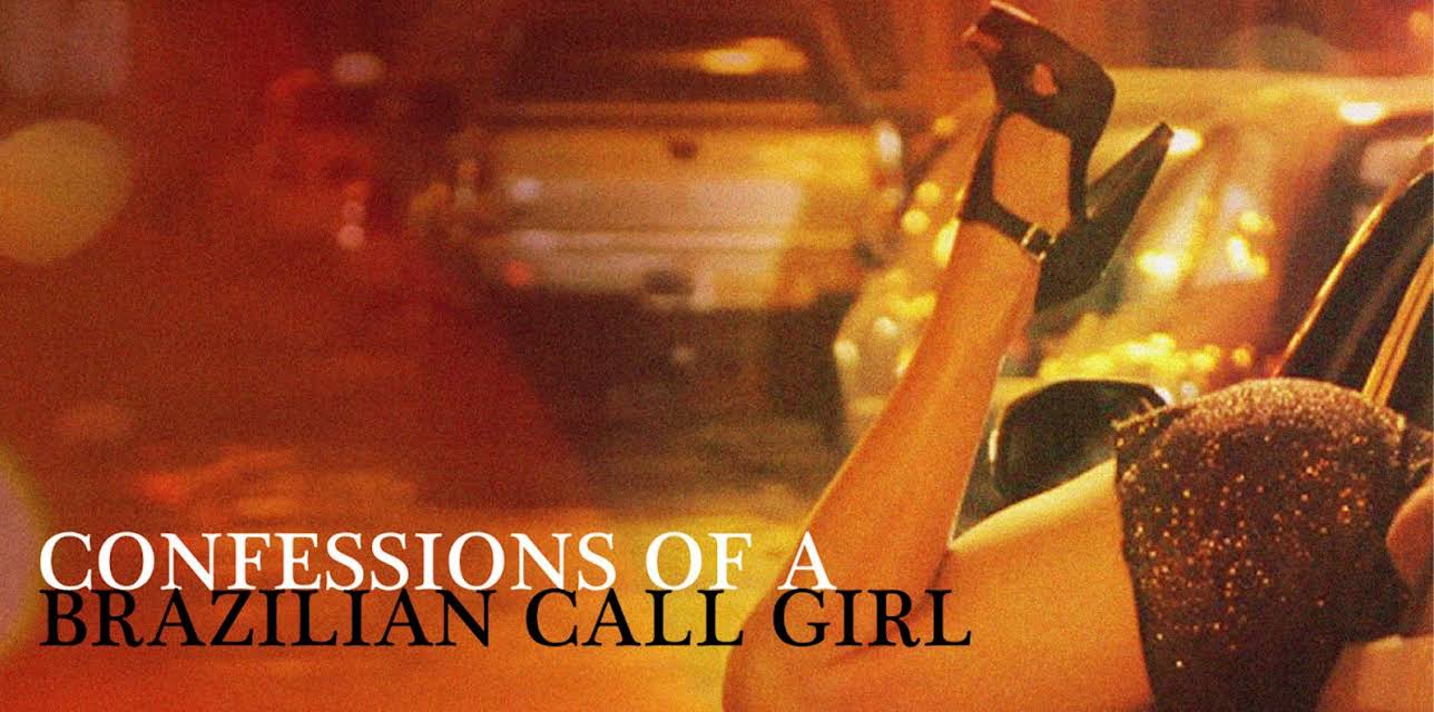 Confessions of a Brazilian Call Girl (2014)