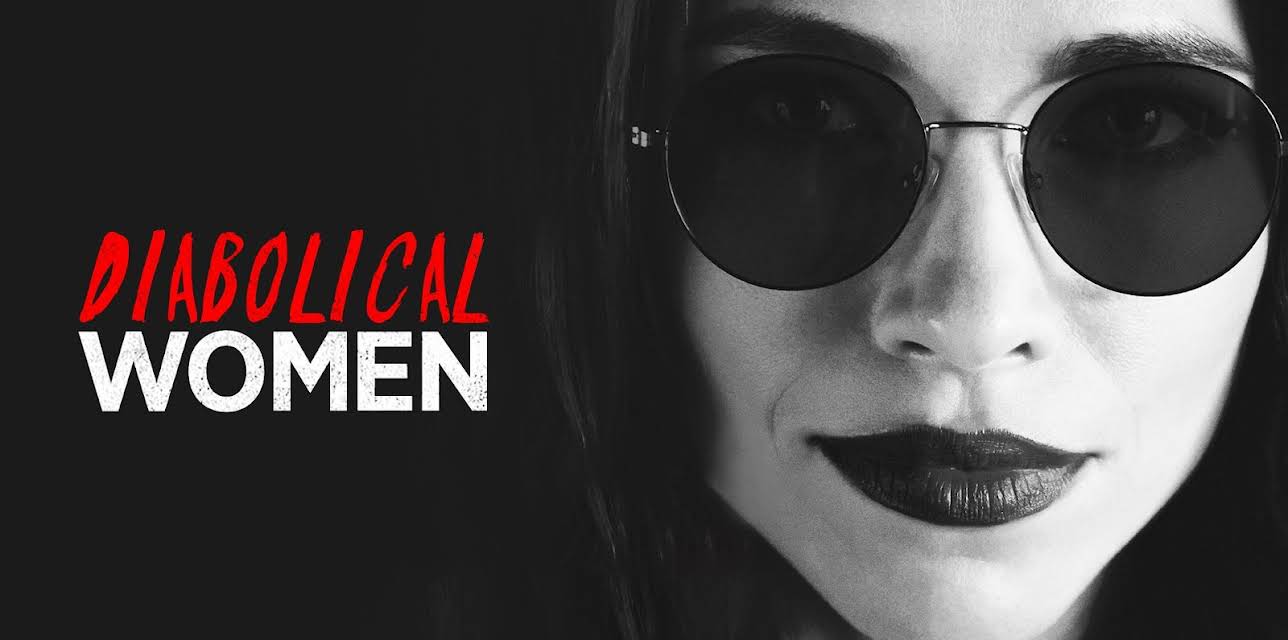 Diabolical Women Season 1