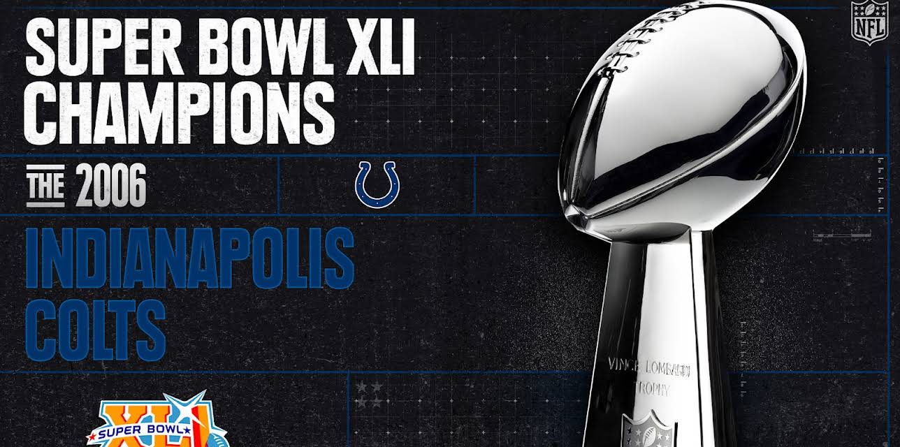 Super Bowl XLI Champions - The 2006 Indianapolis Colts (2006)