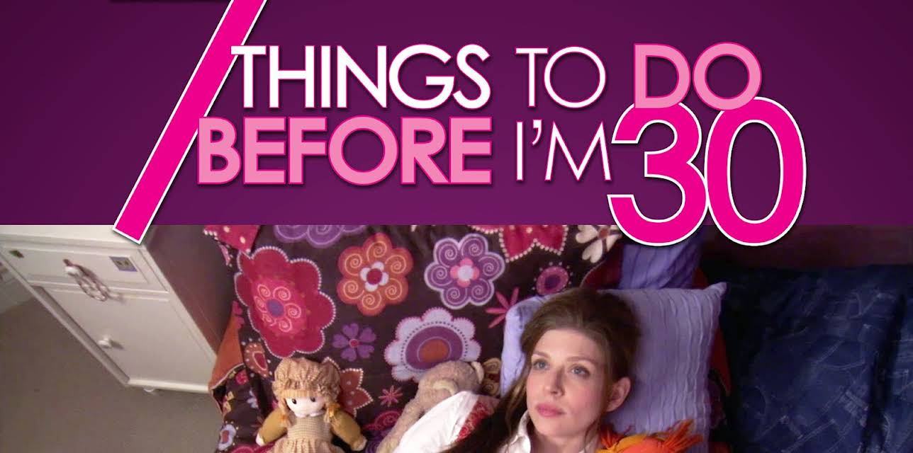 7 Things To Do Before I'm 30 (2008)