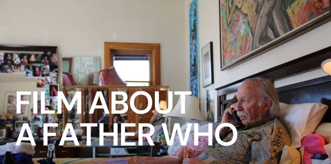 Film About a Father Who (2022)