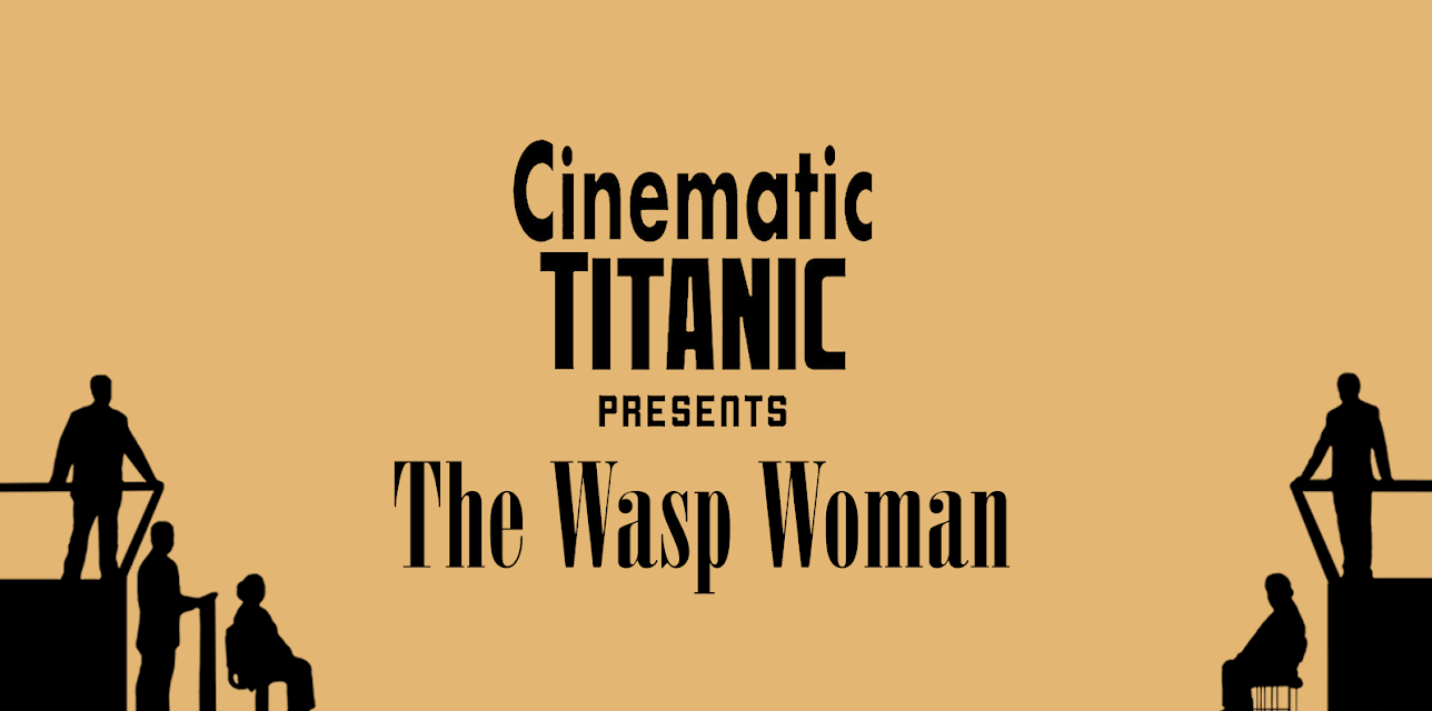 Cinematic Titanic: The Wasp Woman (2008)