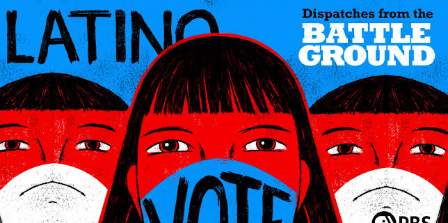 Latino Vote: Dispatches from the Battleground (2020)