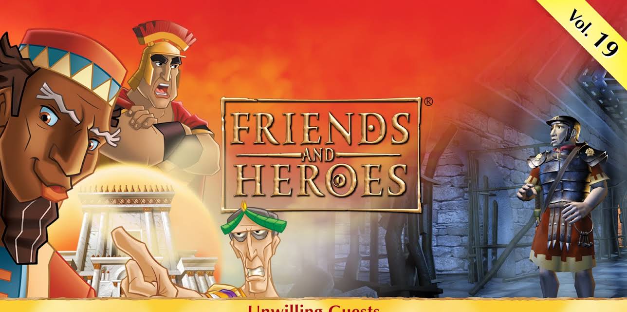 Friends and Heroes, Volume 19 - Unwilling Guests
