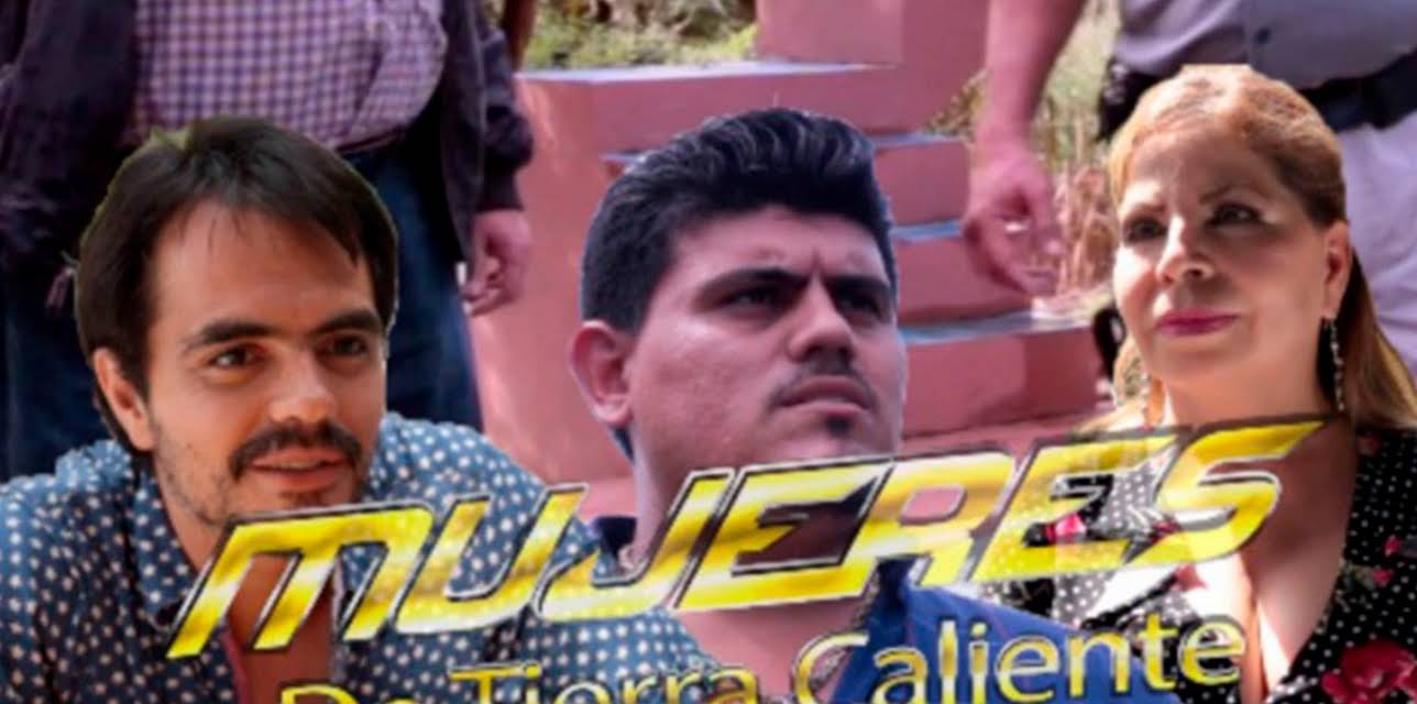 Mujeres de tierra caliente (2019)