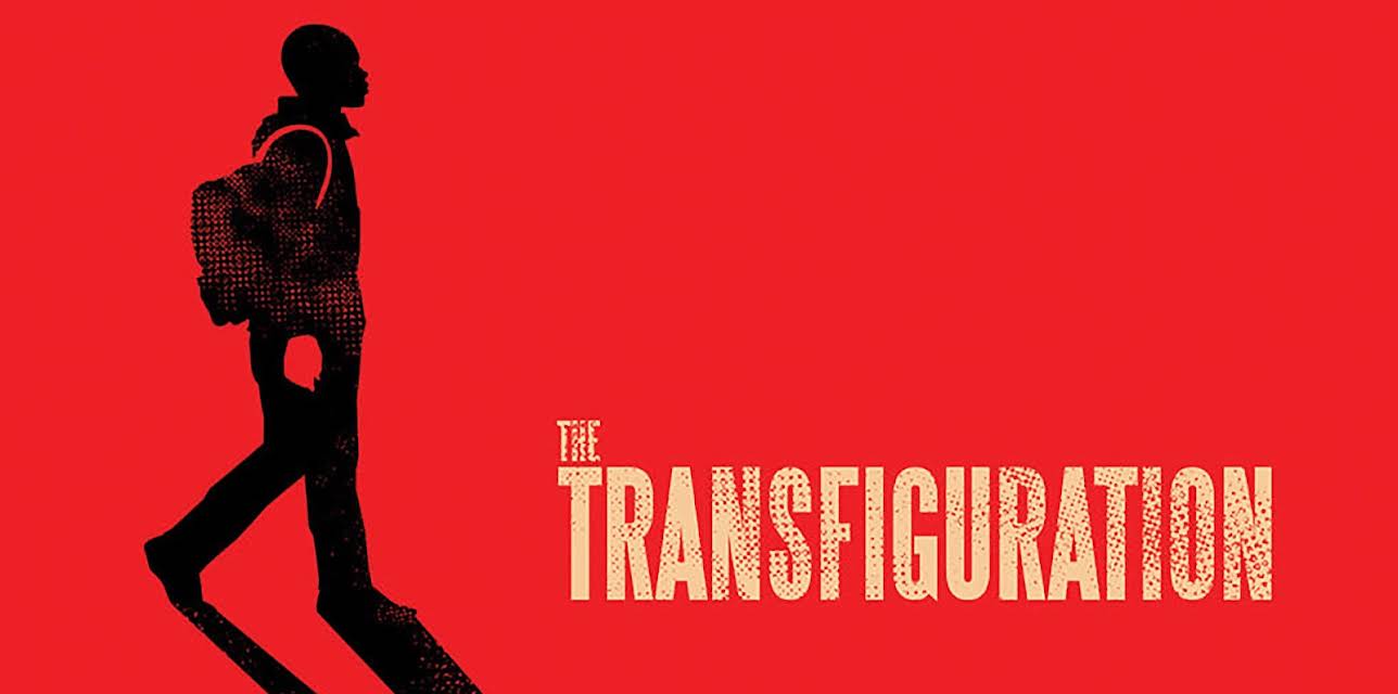 The Transfiguration (2017)