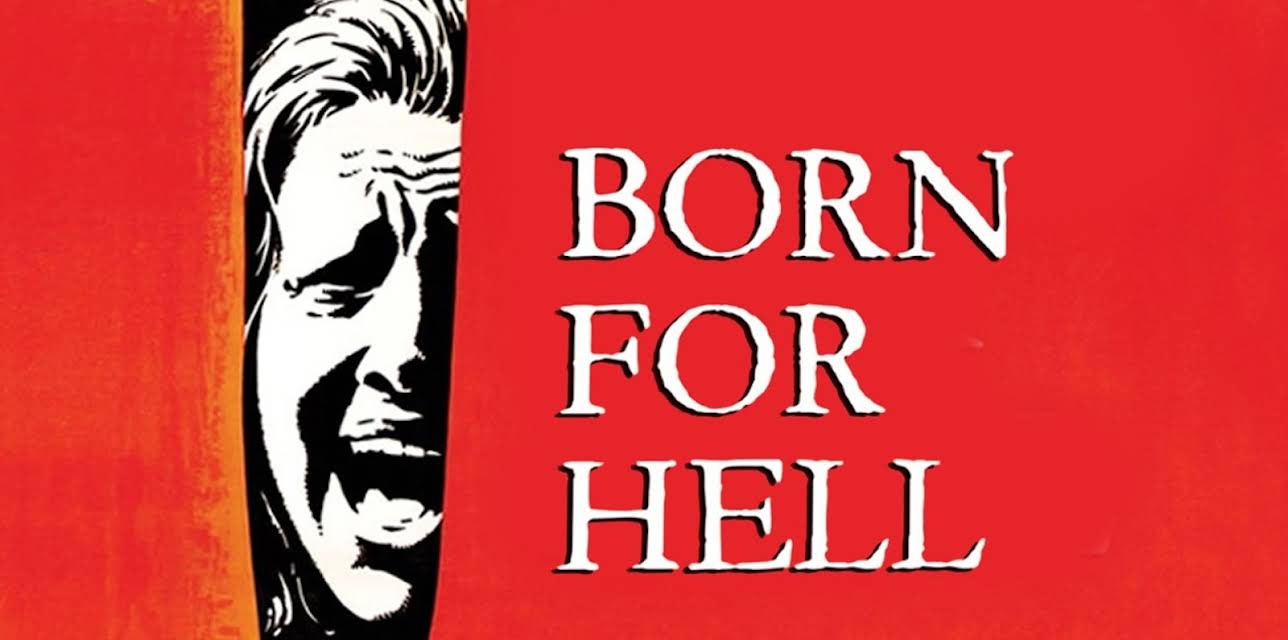 Born For Hell (1976)