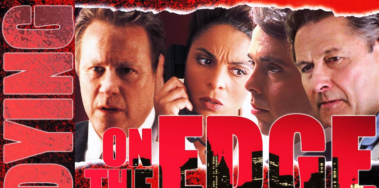 Dying on the Edge (2001)