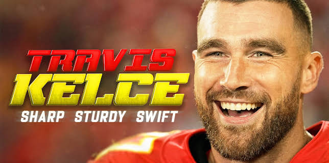 Travis Kelce: Sharp, Sturdy, Swift (2023)