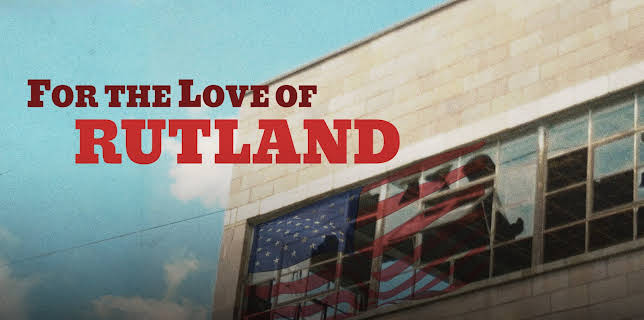 For the Love of Rutland (2022)