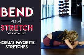 Bend and Stretch with Nora Day: Nora’s Favorite Stretches