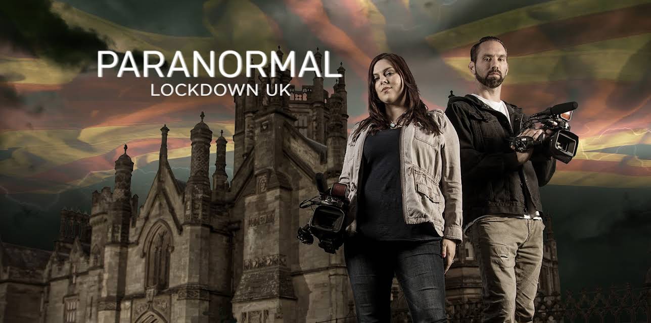 Paranormal Lockdown UK Season 1