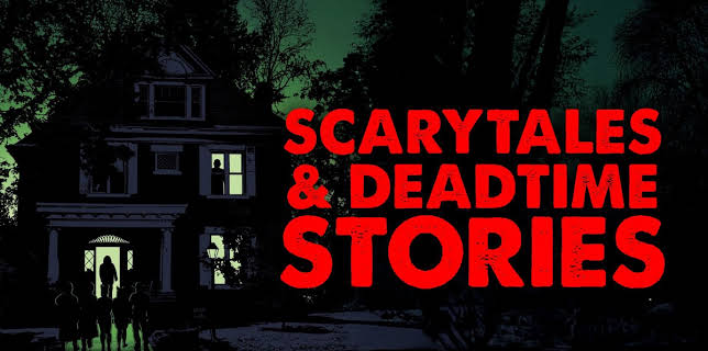 Scarytales & Deadtime Stories (2024)