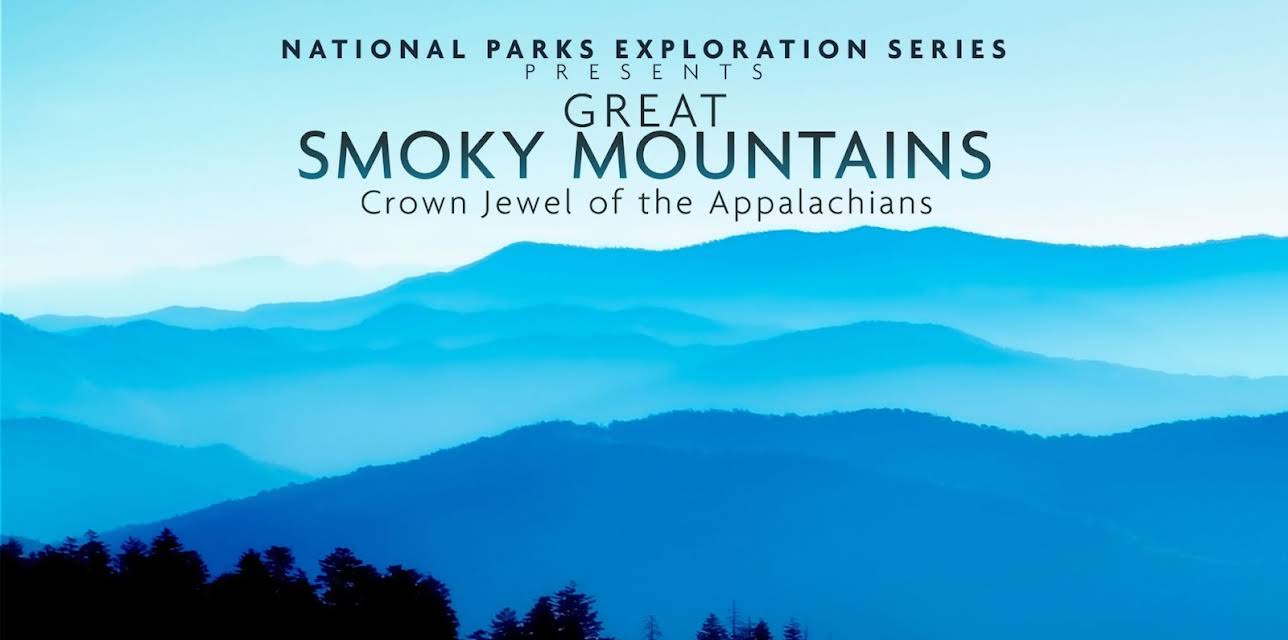 National Parks Exploration Series: Great Smoky Mountains (2012)