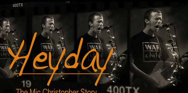 Heyday - The Mic Christopher Story (2022)