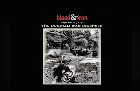 Blood & Iron: The Story of the German War Machine: The Great War Comes