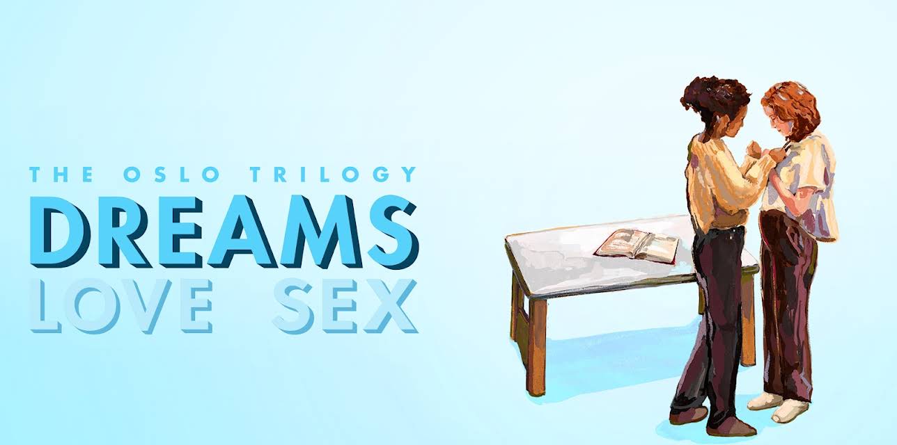 Dreams: Love Sex Dreams - The Oslo Trilogy (2025)