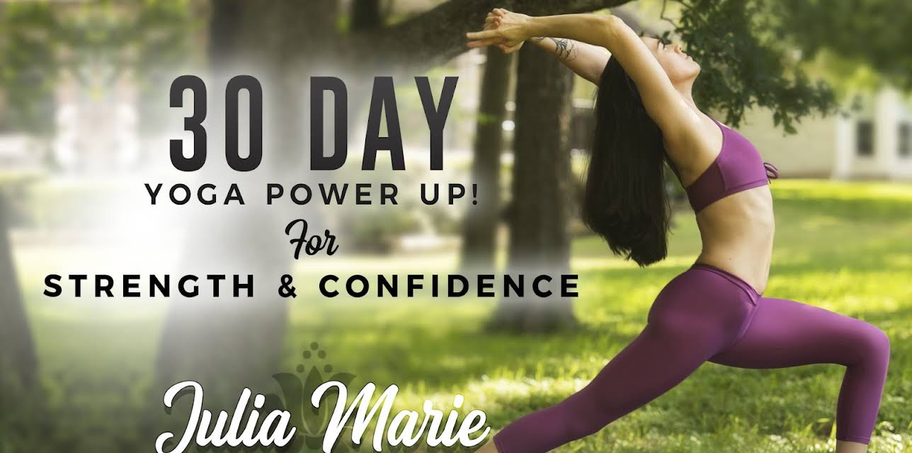 30 Day Yoga Power Up! For Strength and Confidence