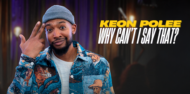 Keon Polee: Why Can't I Say That? (2025)