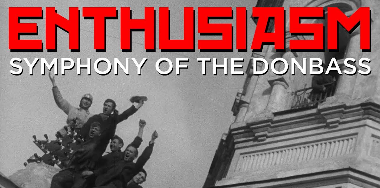 Enthusiasm: Symphony of the Donbass (1931)