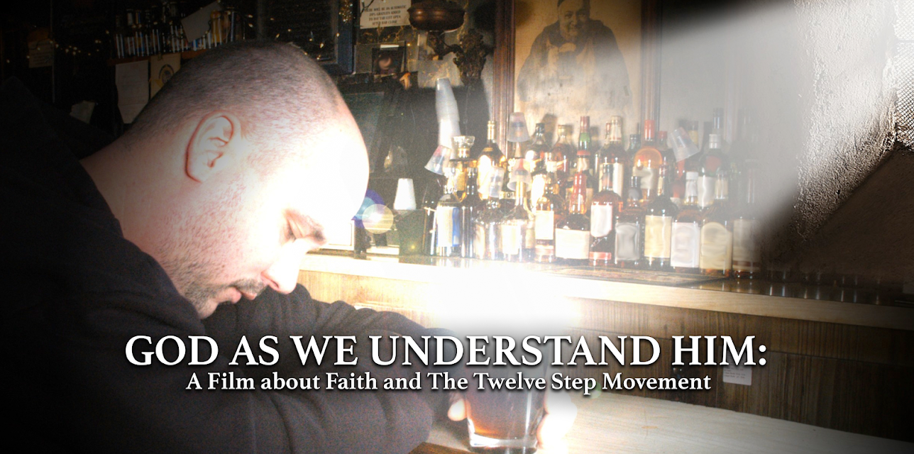 God As We Understand Him: A Film about Faith and The Twelve Step Movement (2008)