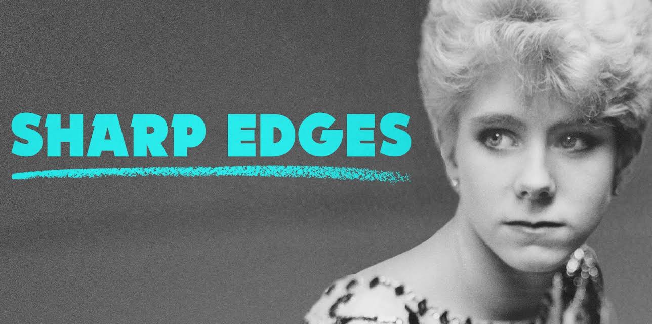 Sharp Edges (2018)