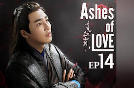 Ashes of Love: EP 14