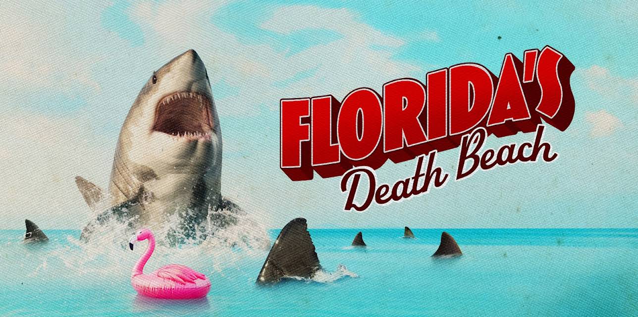 Florida's Death Beach (2025)
