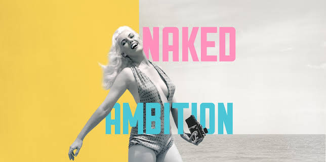 Naked Ambition (2025)