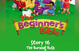 The Beginner's Bible Complete Video Series: Beginner's Bible Video Series, Story 16, The Burning Bush