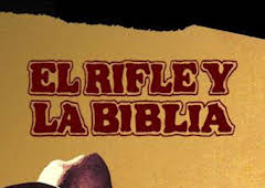 El rifle y la Biblia