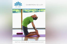My Yoga: Hatha Yoga with Cameron Gilley: Dig Your Roots Deep