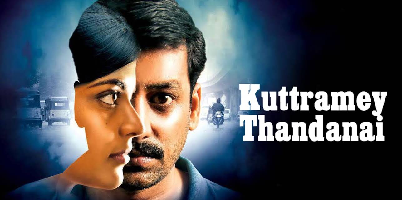 Kuttrame Thandanai (2016)
