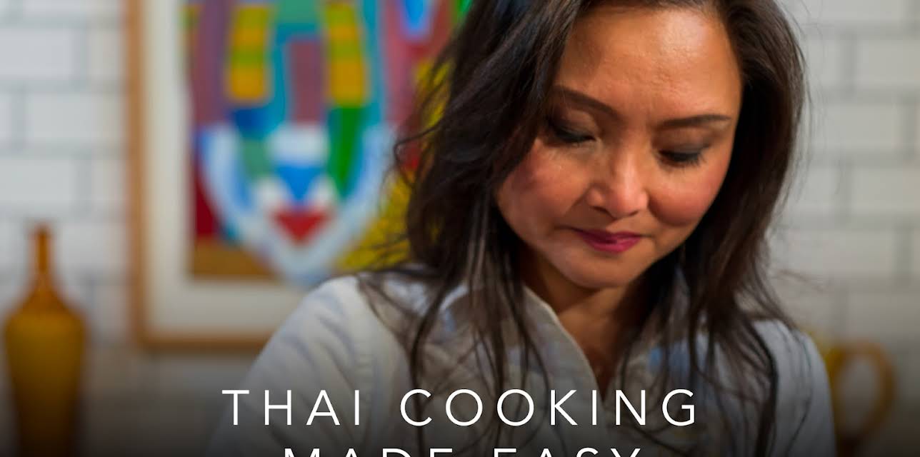 Thai Cooking Made Easy