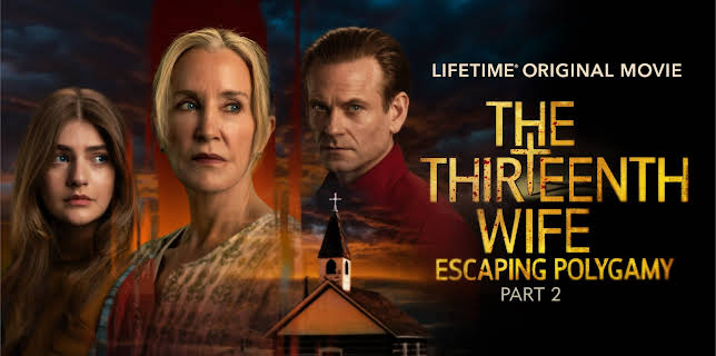 The Thirteenth Wife: Escaping Polygamy (Part 2) (2025)