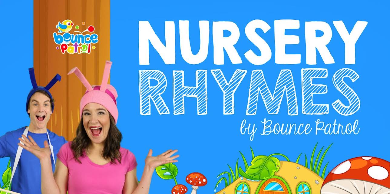 Nursery Rhymes By Bounce Patrol (2022)