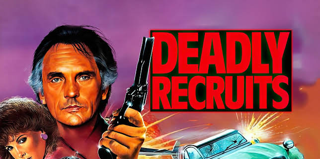 Deadly Recruits (1988)