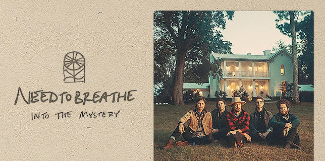 NEEDTOBREATHE: Into the Mystery (2021)