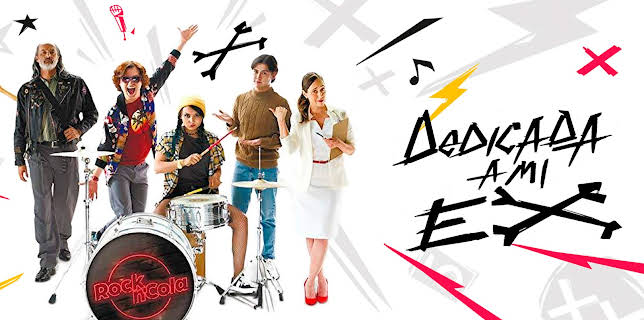 Dedicada a mi ex (2019)