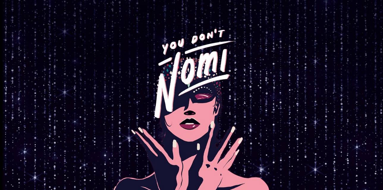 You Don't Nomi (2020)