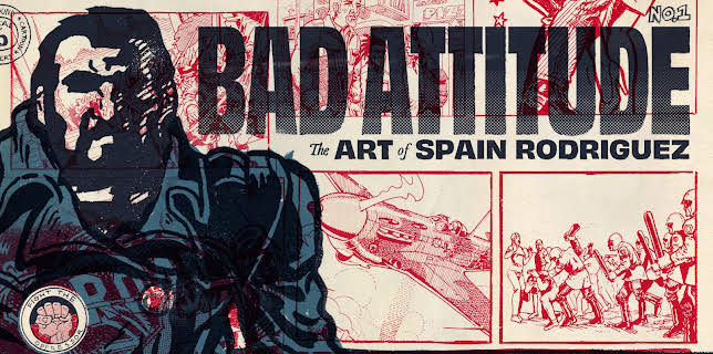 Bad Attitude: The Art of Spain Rodriguez (2023)