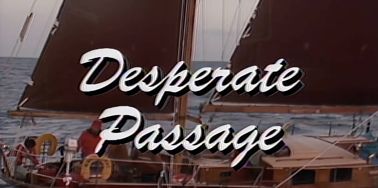 Desperate Passage (1987)