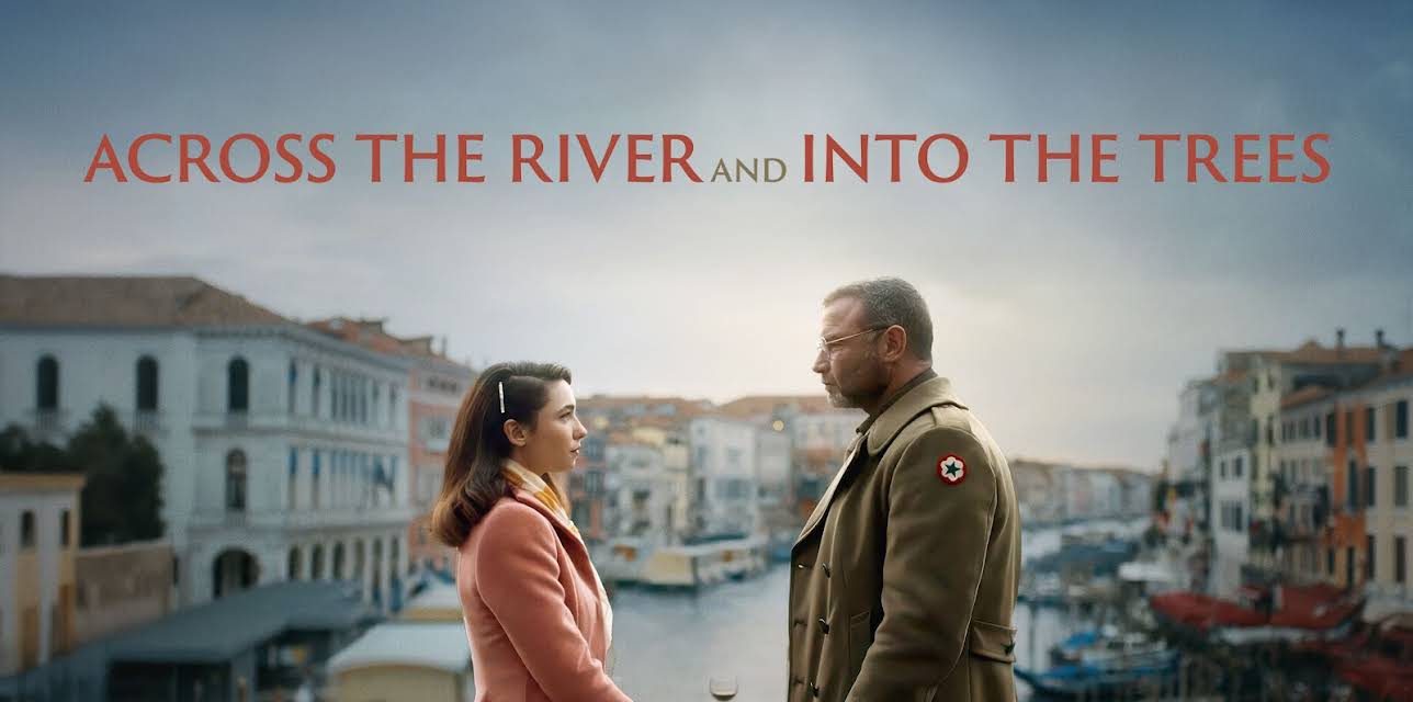 Across the River and Into the Trees (2024)