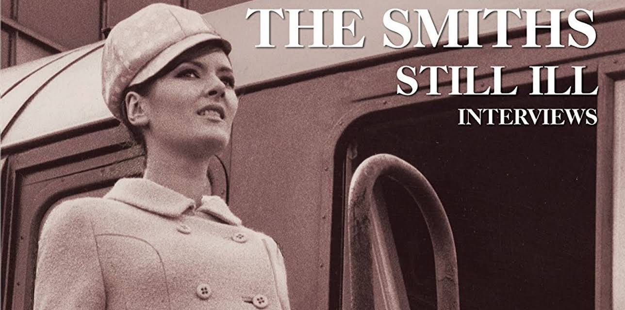 Smiths - Still Ill (2007)